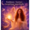 Guidance / Lecture énergétique (approfondie)